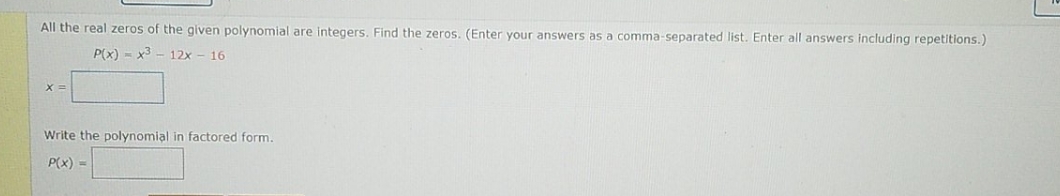 precalculus II All the real zeros of the given