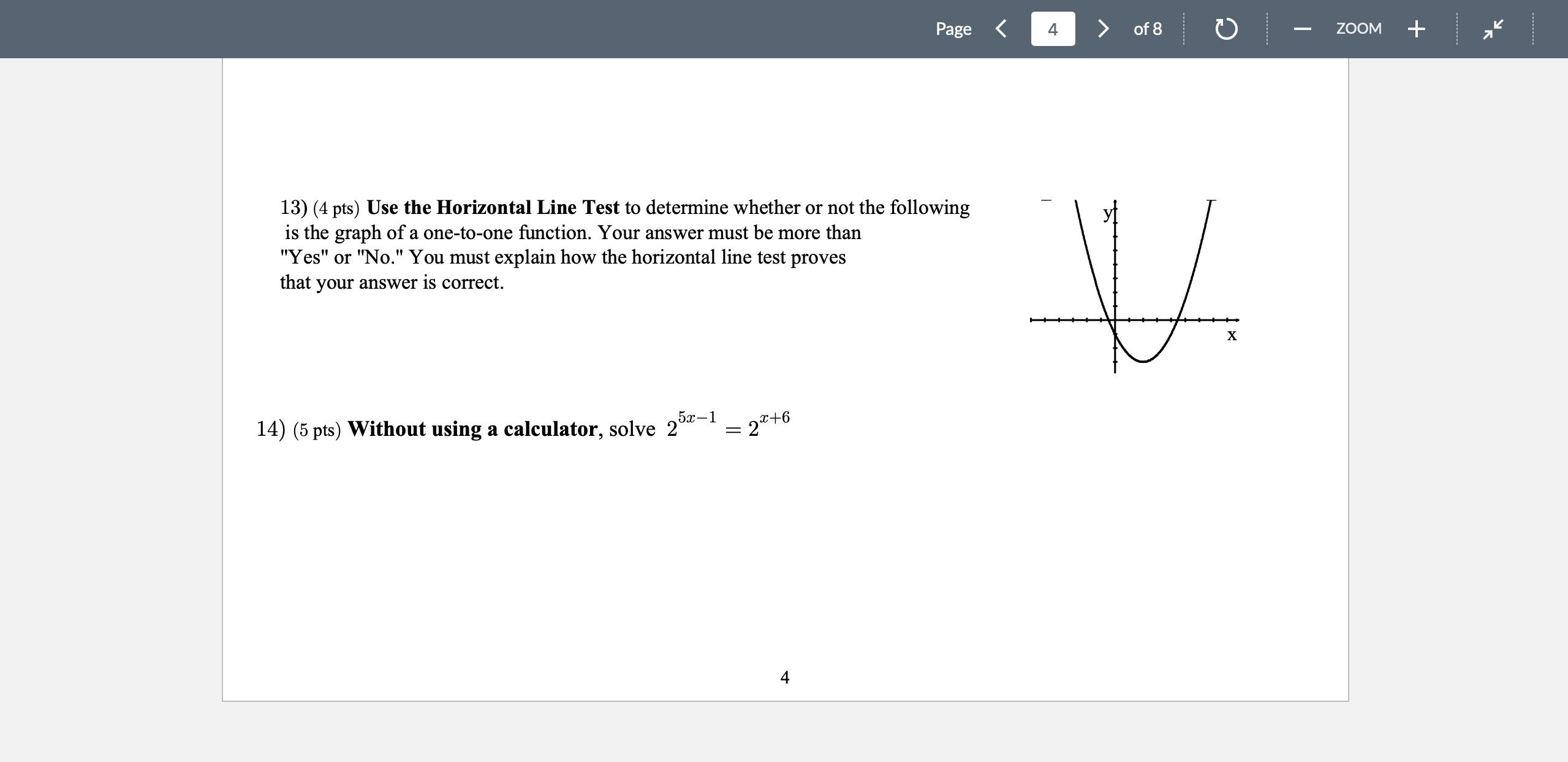 13) (4 pts) Use the Horizontal Line Test to