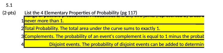 5.1 (2-pts) List the 4 Elementary Properties of