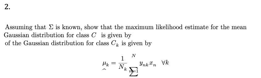Assuming that E is known, show that the maximum