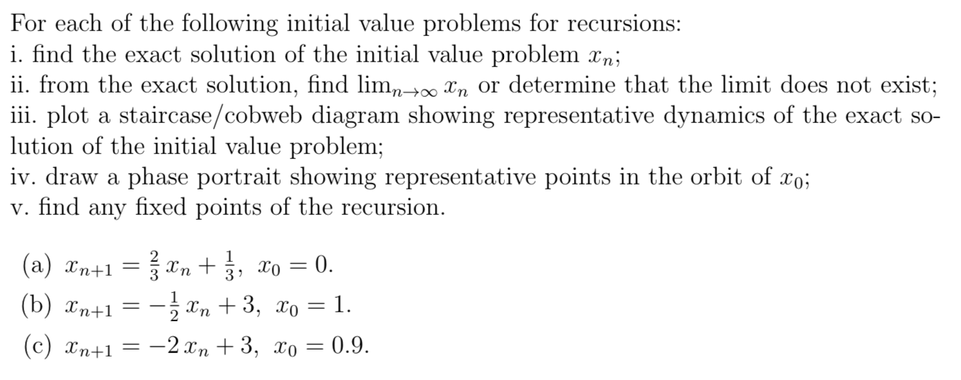 For each of the following initial value problems