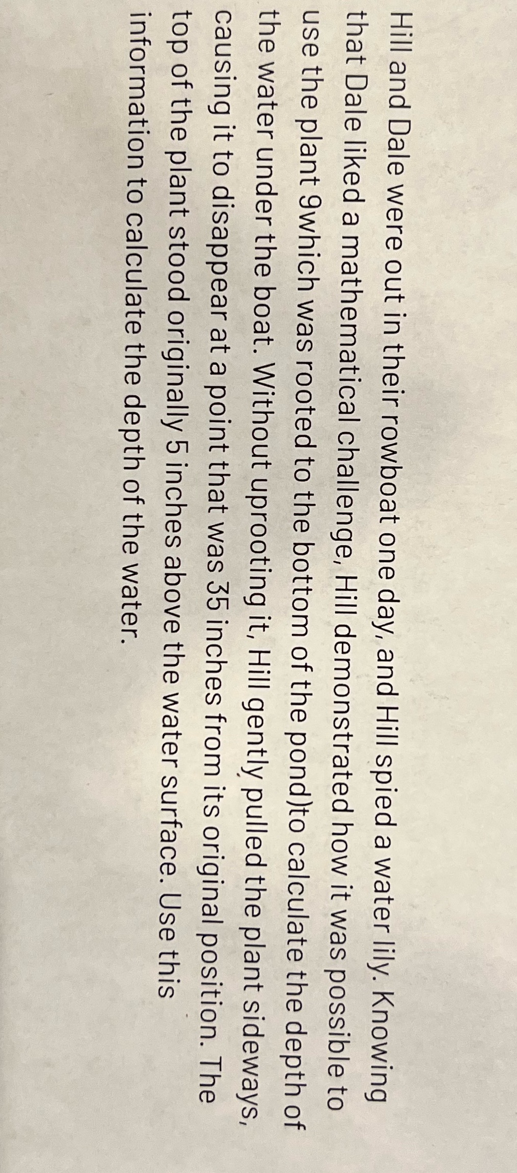 Hill and Dale were out in their rowboat one day,