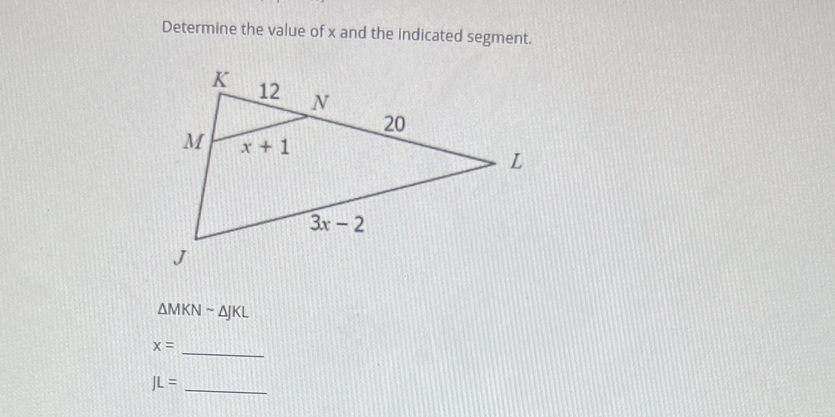 Determine the value of x and the indicated