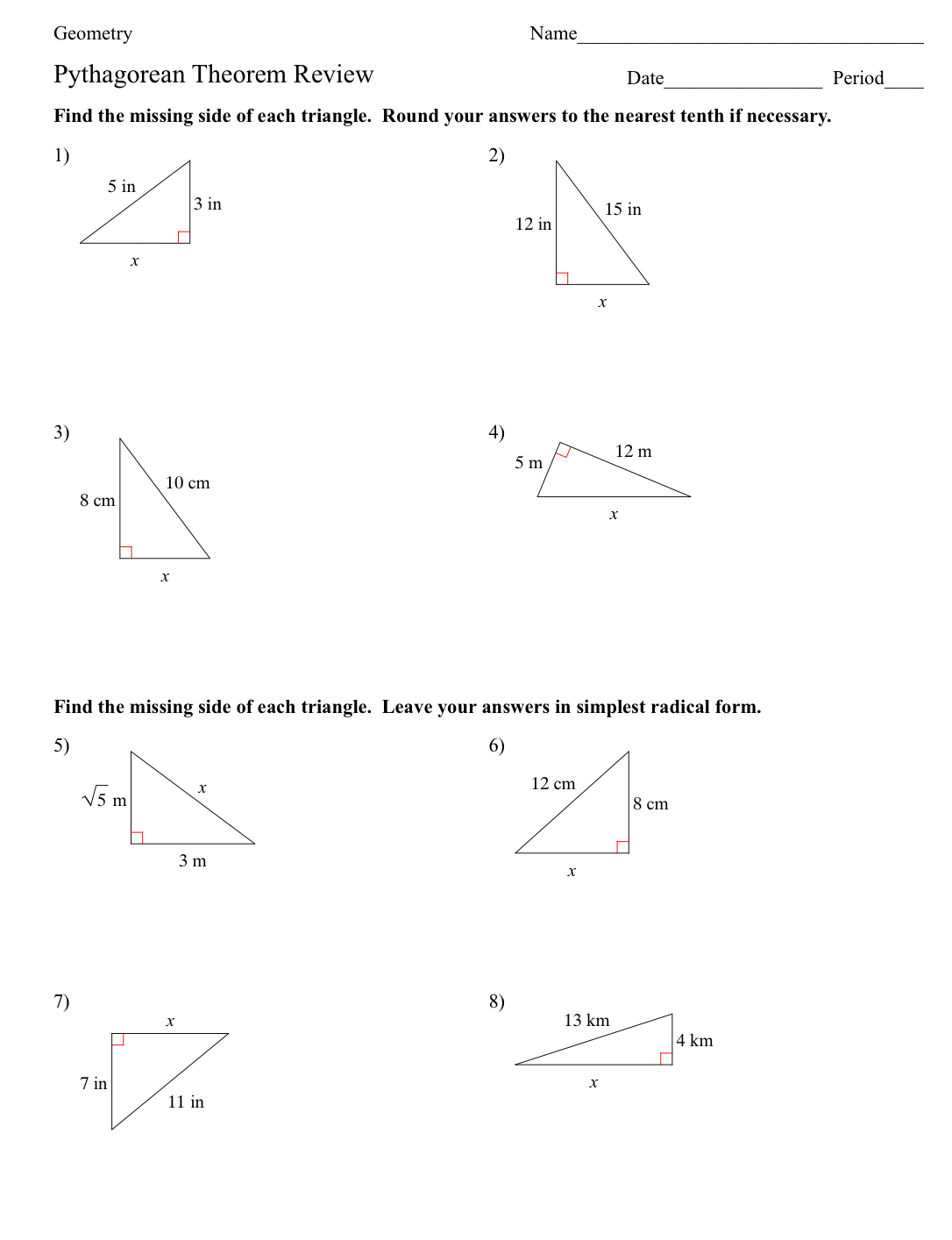 Geometry Name Pythagorean Theorem Review Date