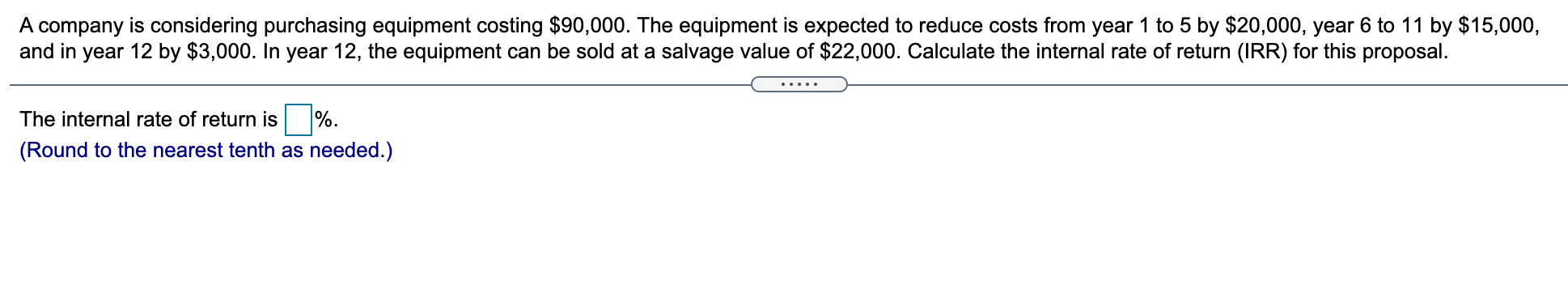 A company is considering purchasing equipment
