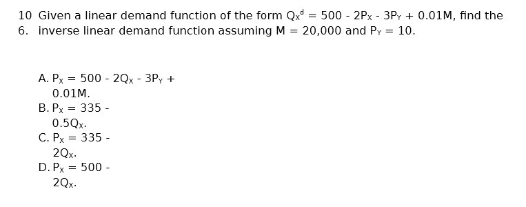 10 Given a linear demand function of the form Qx