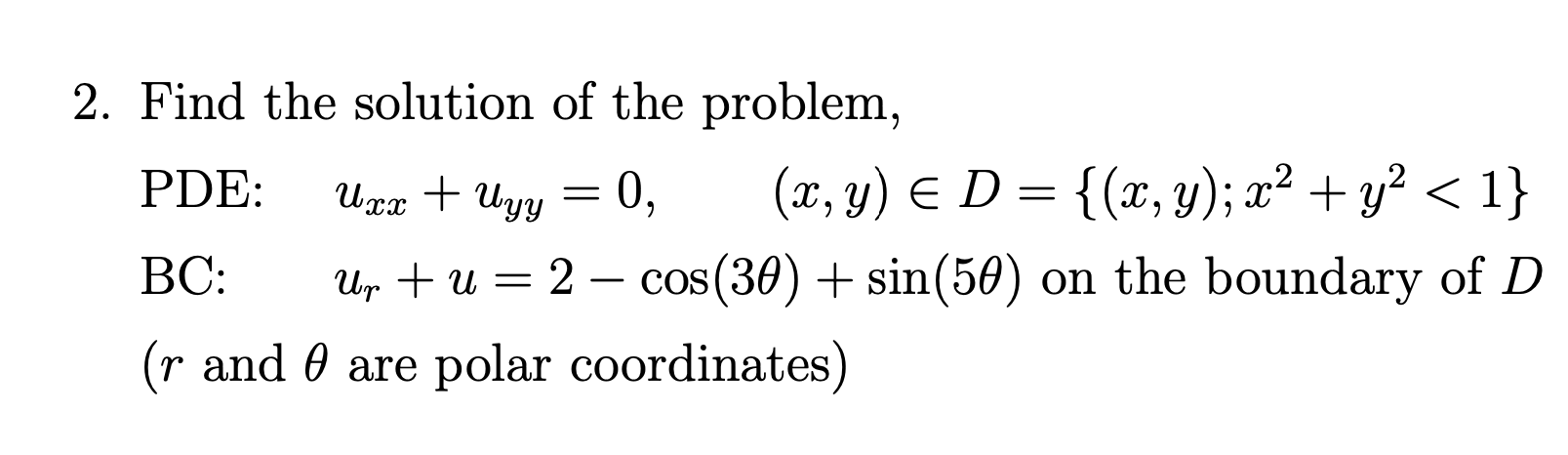 2. Find the solution of the problem, PDE: Uxx +