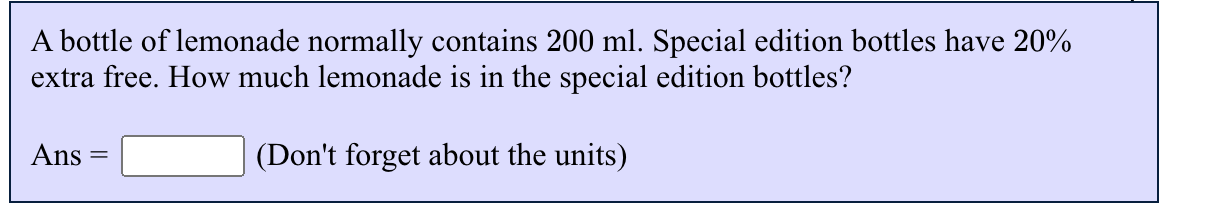 please help A bottle of lemonade normally