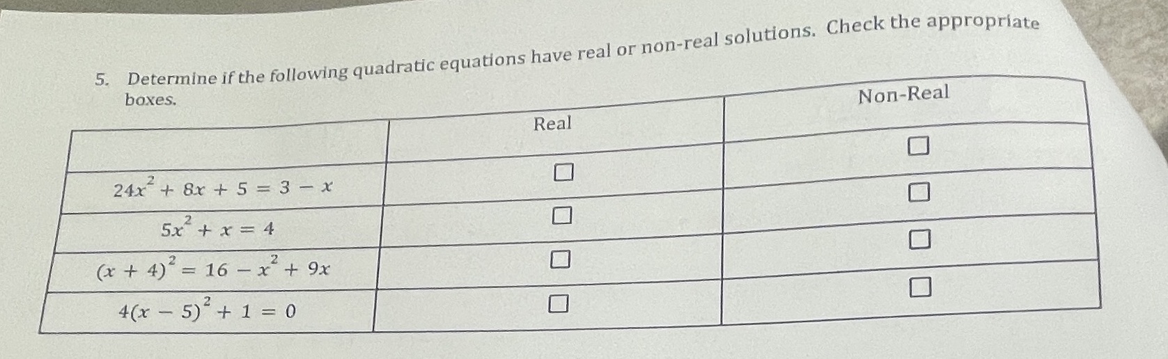 5. Determine if the following quadratic equations