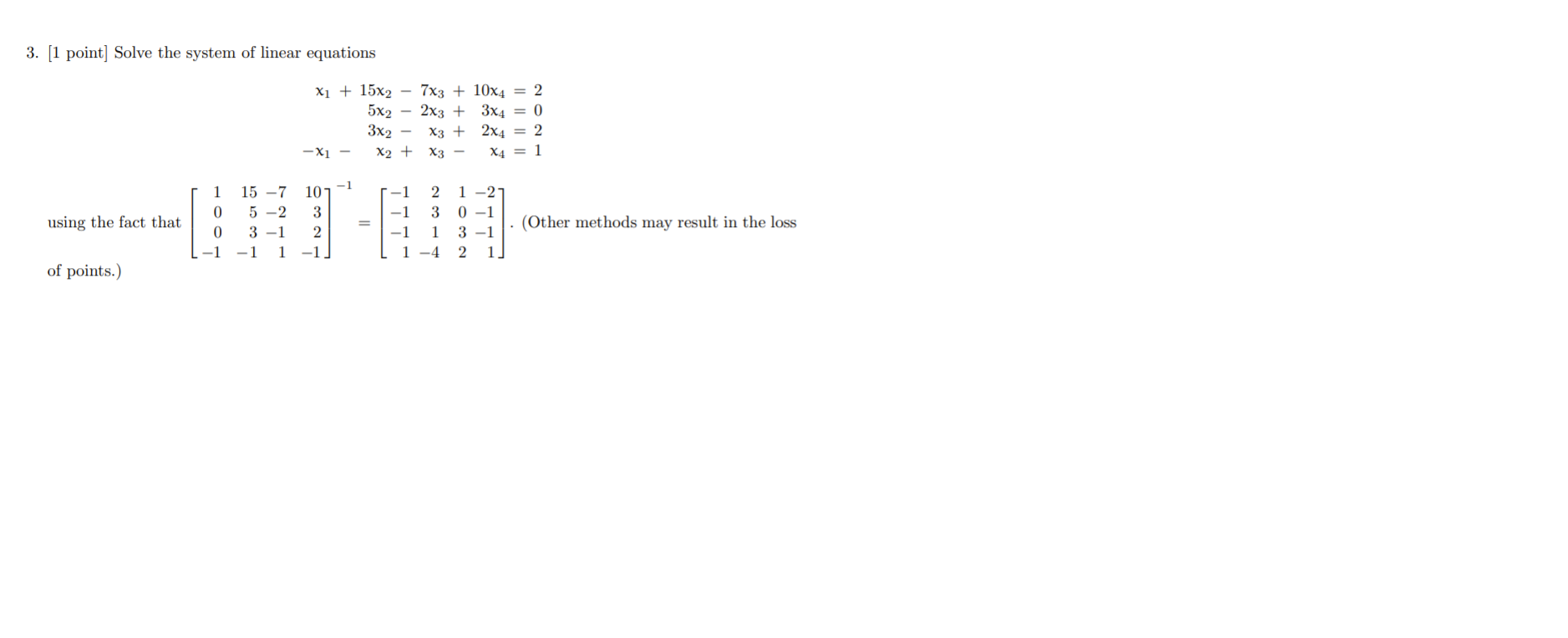 3. [1 point] Solve the system of linear equations