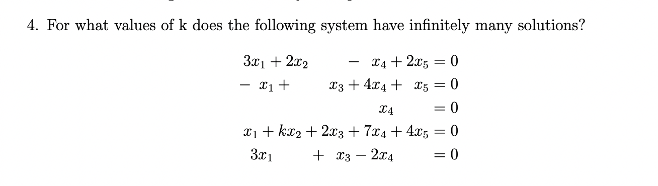 4. For what values of k does the following system