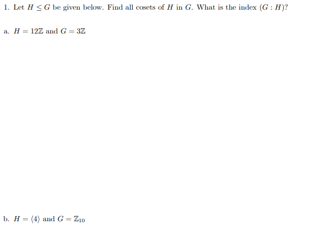 1. Let H :2 G be given below. Find all Insets; of