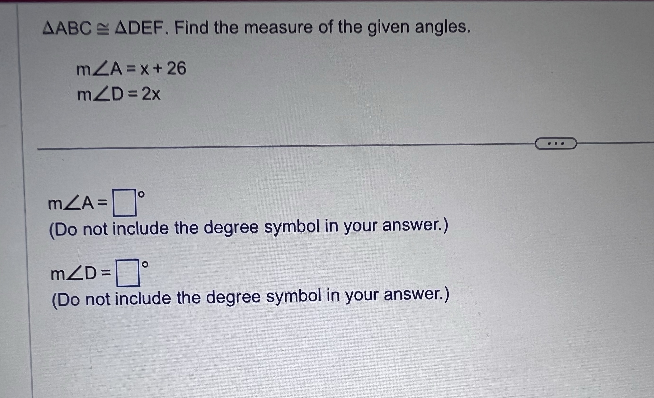 AABC ~ ADEF. Find the measure of the given