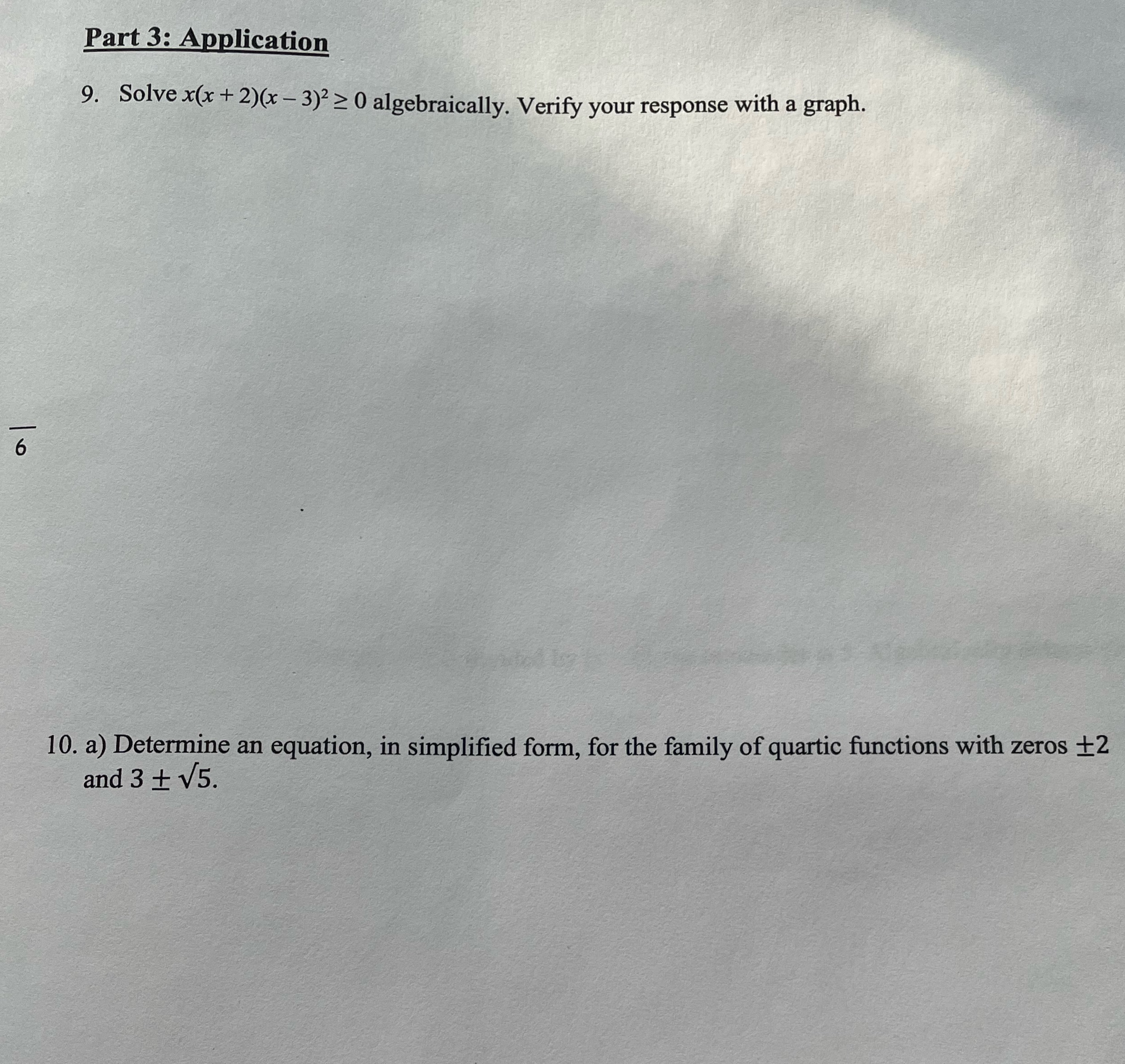 Part 3: Application 9. Solve x(x + 2)(x - 3)2 20