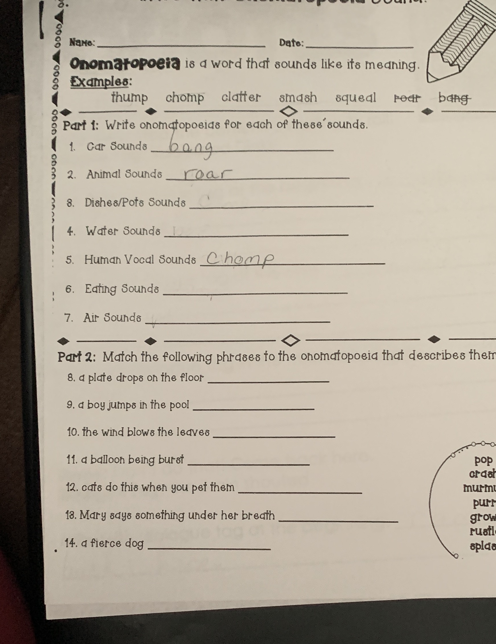 Tell me the answer plz Name: Date: Onomatopoeia