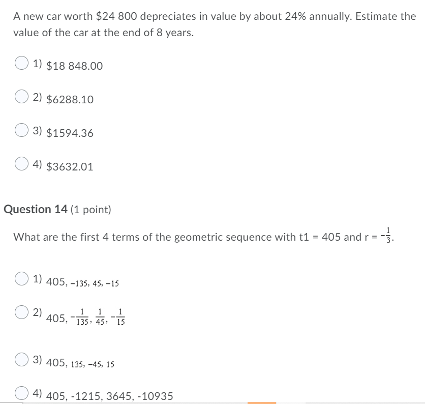 Question 11 (1 point) In a geometric sequence, to