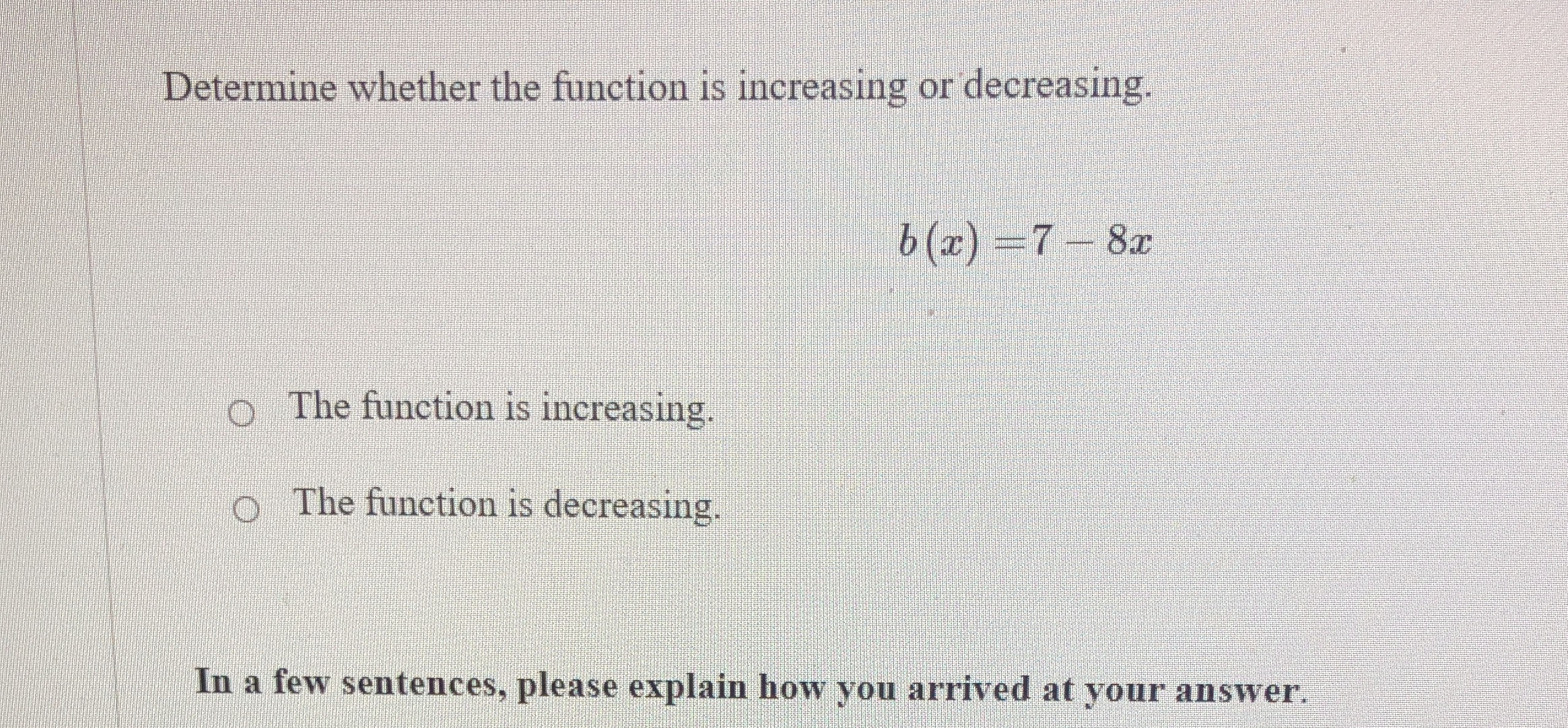 See attachment Determine whether the function is