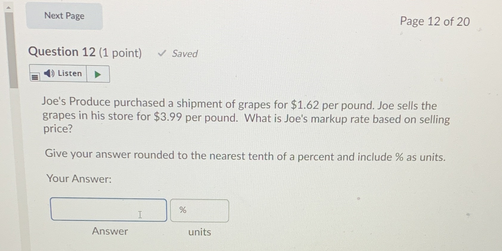 Next Page Page 12 of 20 Question 12 (1 point)
