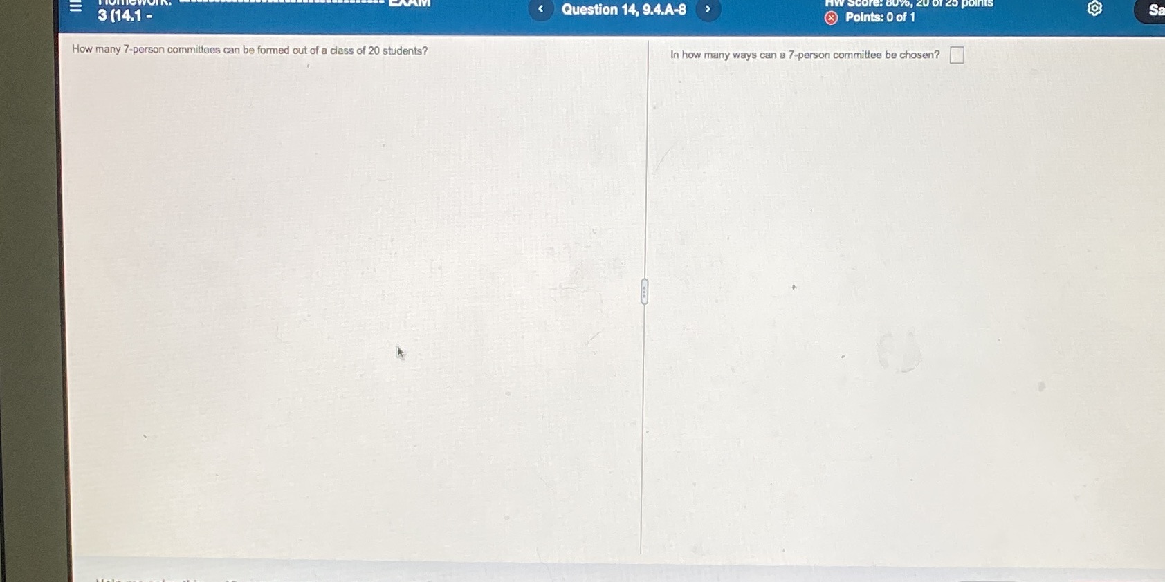 E 3 (14.1 - Question 14, 9.4.A-8 HW Score: 8070,