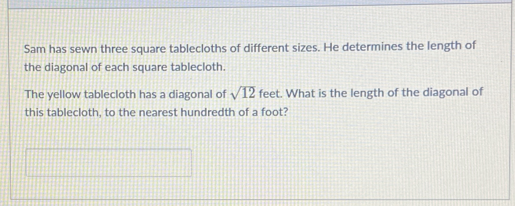 Sam has sewn three square tablecloths of