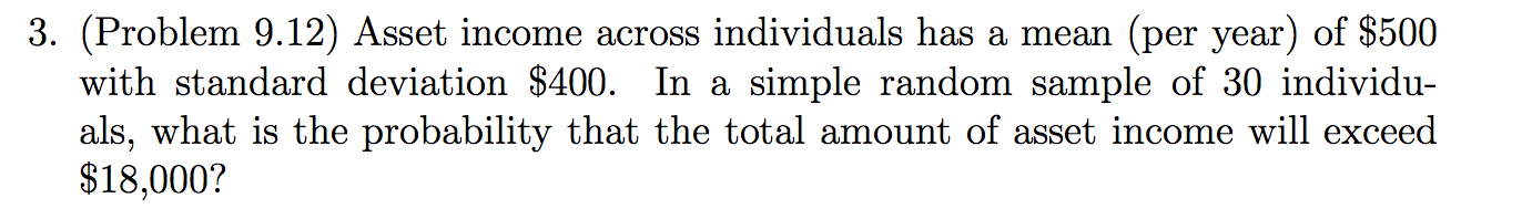 3. (Problem 9.12) Asset income across individuals