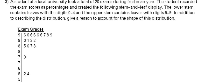 3) A student at a local university took a total