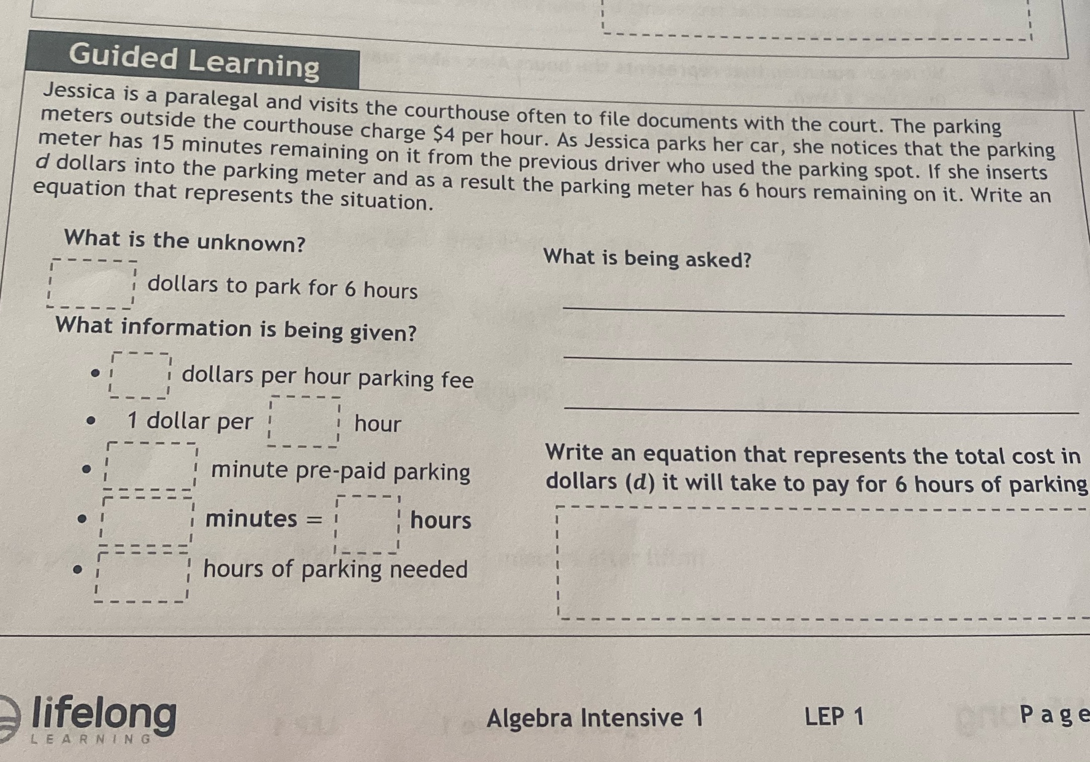 Guided Learning Jessica is a paralegal and visits