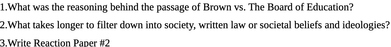 1. What was the reasoning behind the passage of