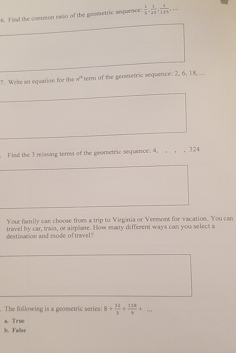 question below 1 1 1 6. Find the common ratio of