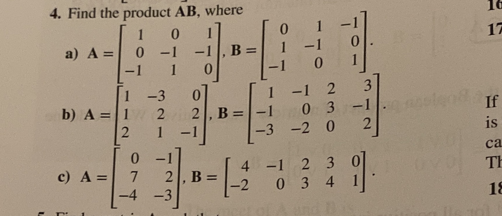 4. Find the product AB, where 10 O 17 a) A = -1