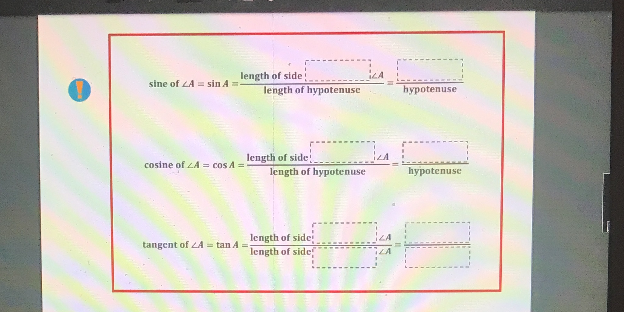length of side ! iZA sine of ZA = sin A =- length