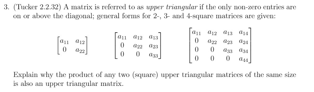 3. (Tucker 2.2.32) A matrix is referred to as