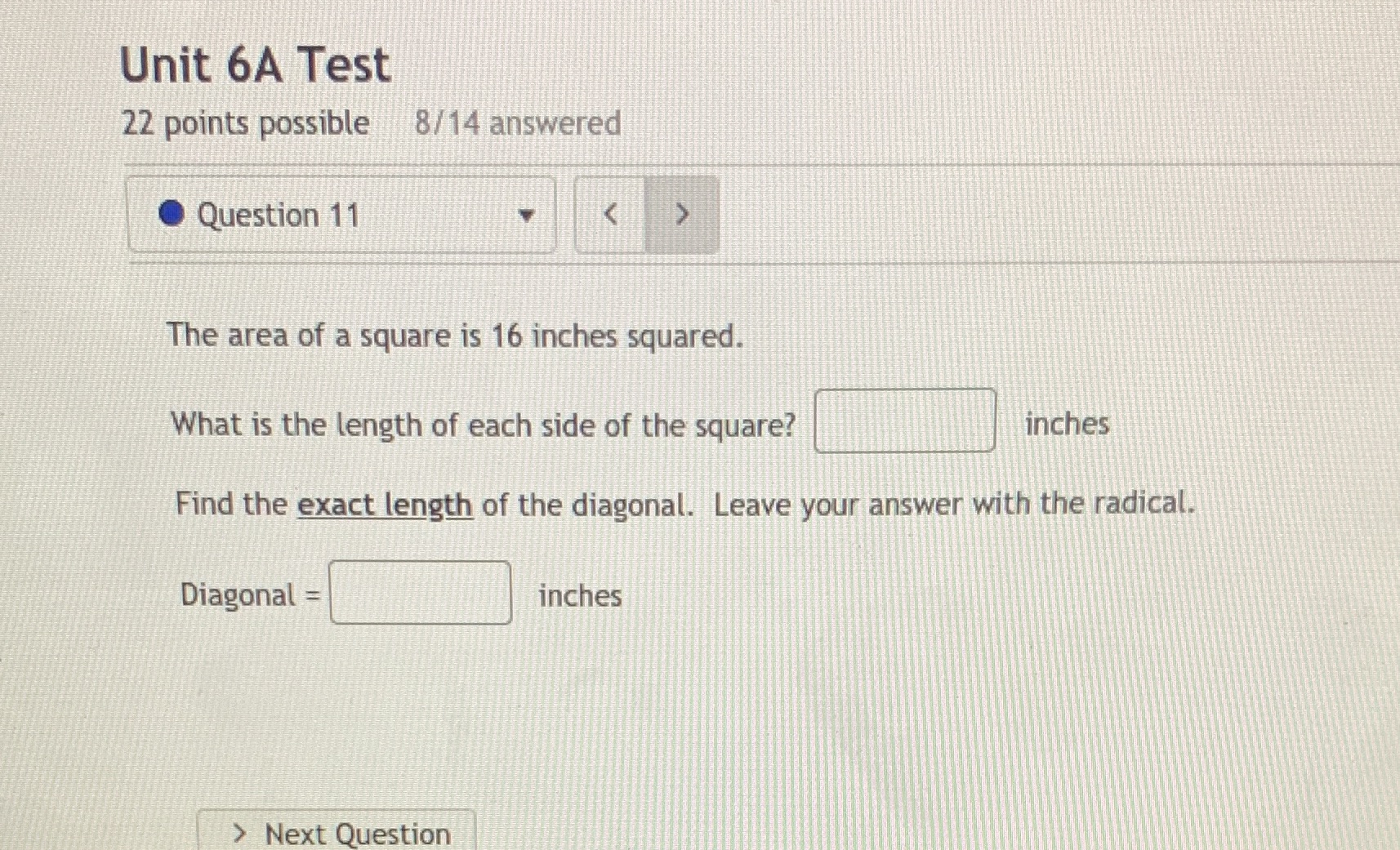 Need ASAP Unit 6A Test 22 points possible 8/14