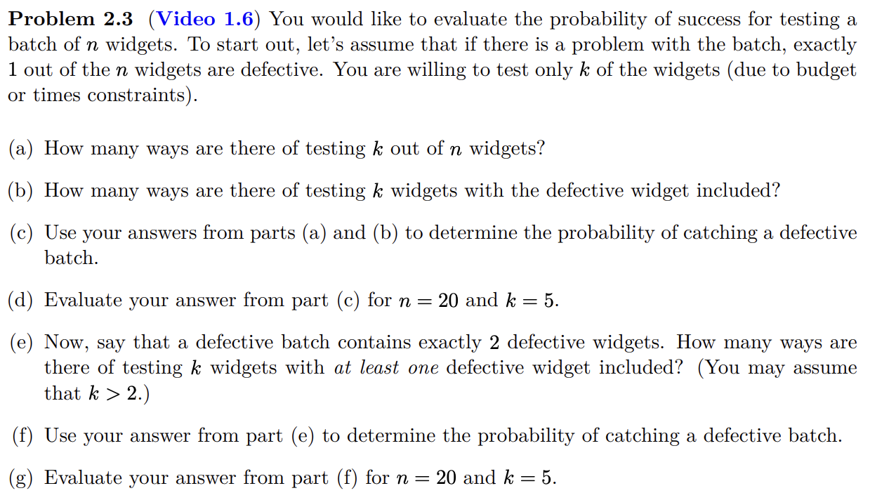 Problem 2.3 (Video 1.6) You would like to