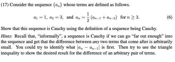 (17) Consider the sequence {a, } whose terms are