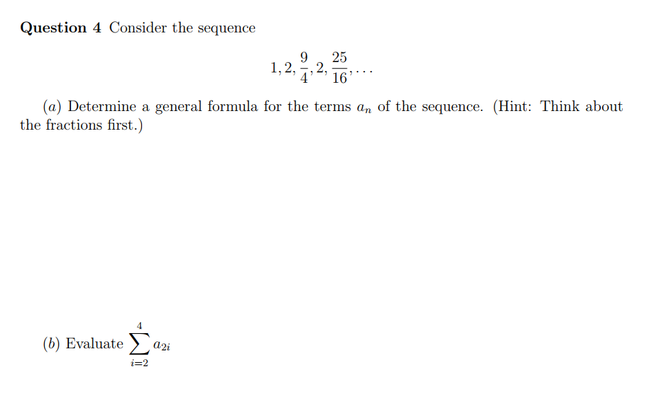 Discrete Math Question 4 Consider the sequence 9
