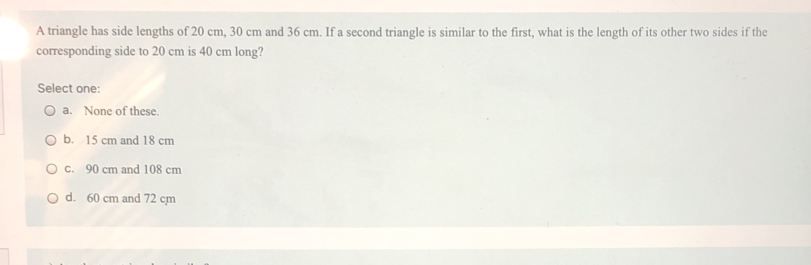 Need help! A triangle has side lengths of 20 cm,