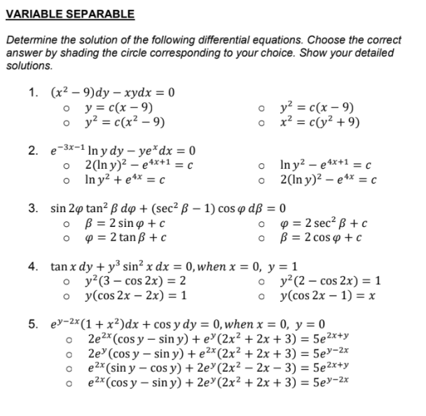 VARIABLE SEPARABLE Determine the solution of the
