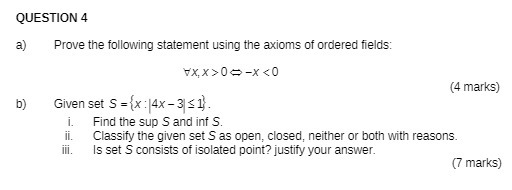 QUESTION 4 a) Prove the following statement using
