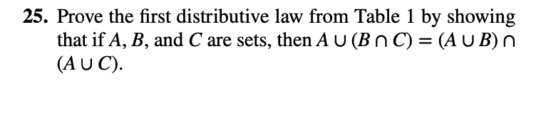 #25(Use a membership table) 25. Prove the first