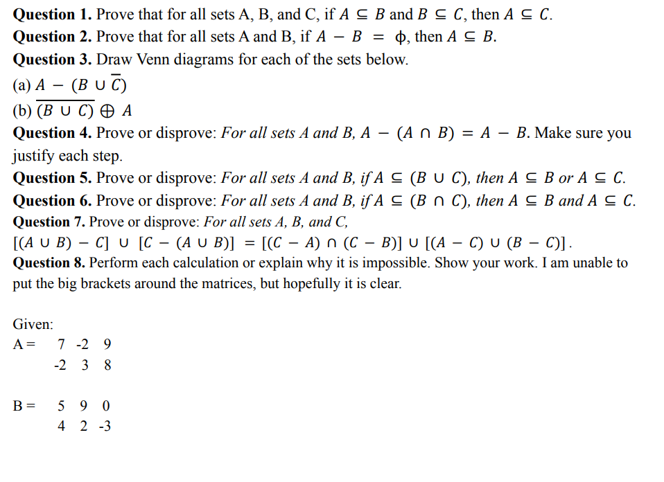 Need help!! Question 1. Prove that for all sets