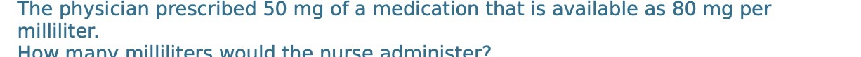 The physician prescribed 50 mg of a medication