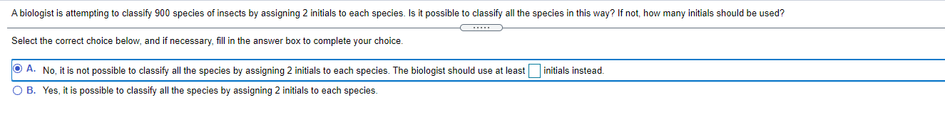 Abiologist. is attempting to classify 900 species