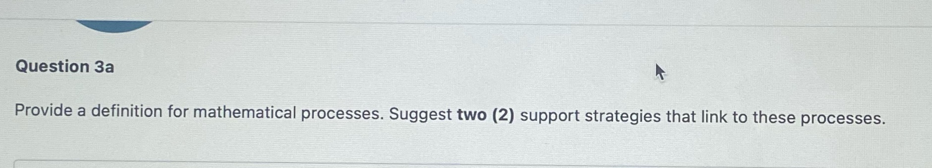 Question 3a Provide a definition for mathematical