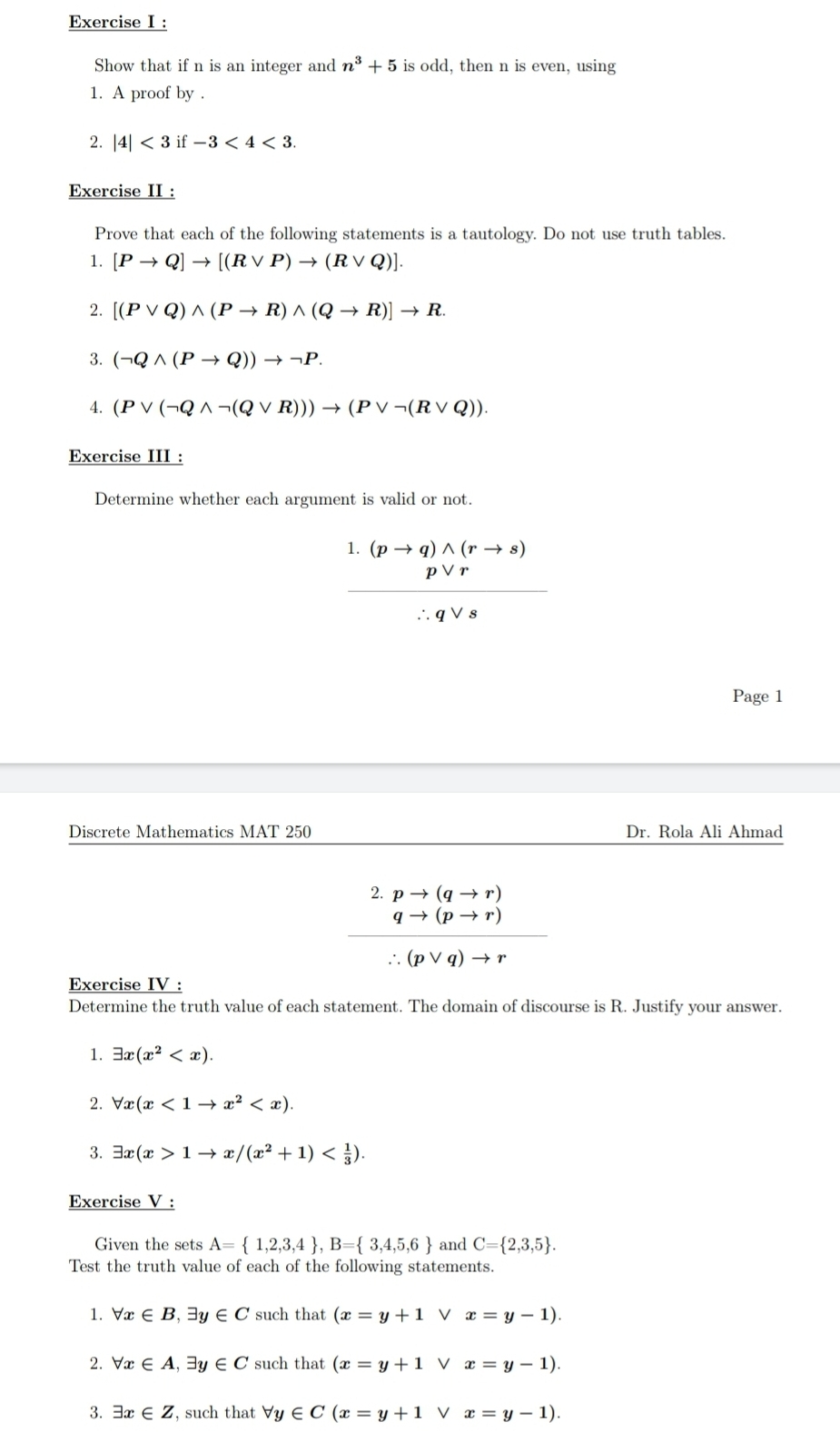 Solve the following problems Exercise I : Show