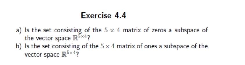 kindly solve this correctly Exercise 4.4 a) Is