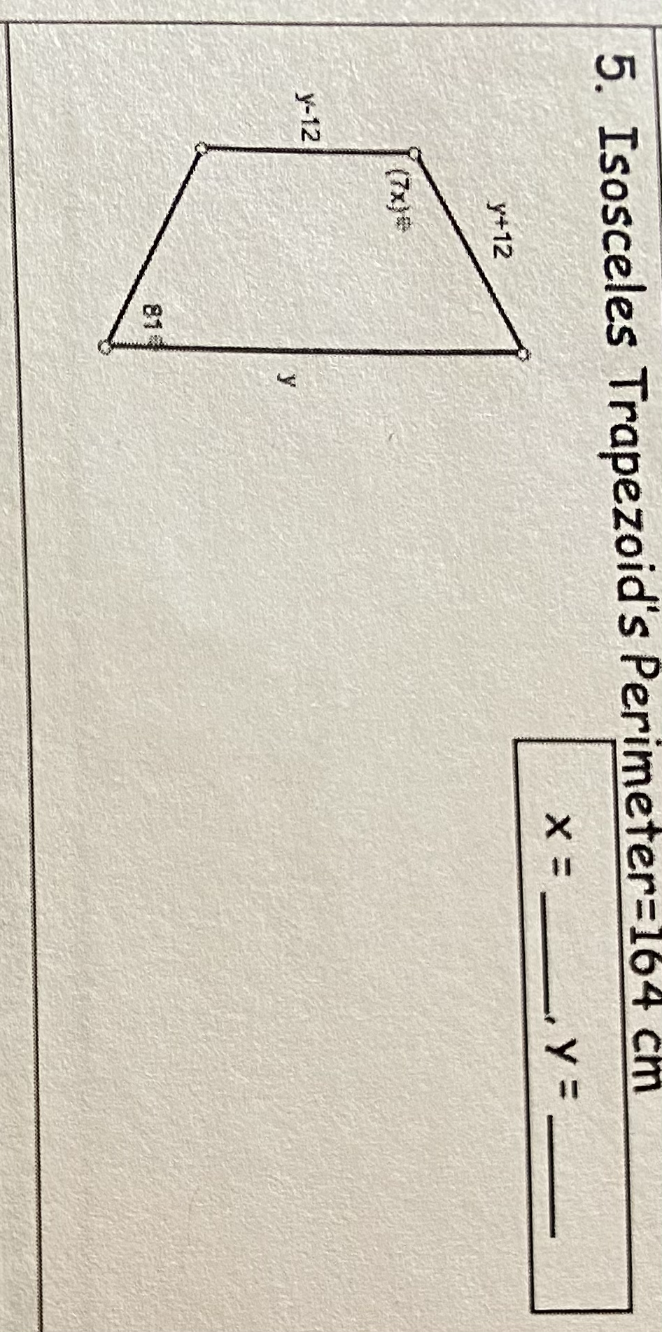 5. Isosceles Trapezoid's Perimeter=164 cm