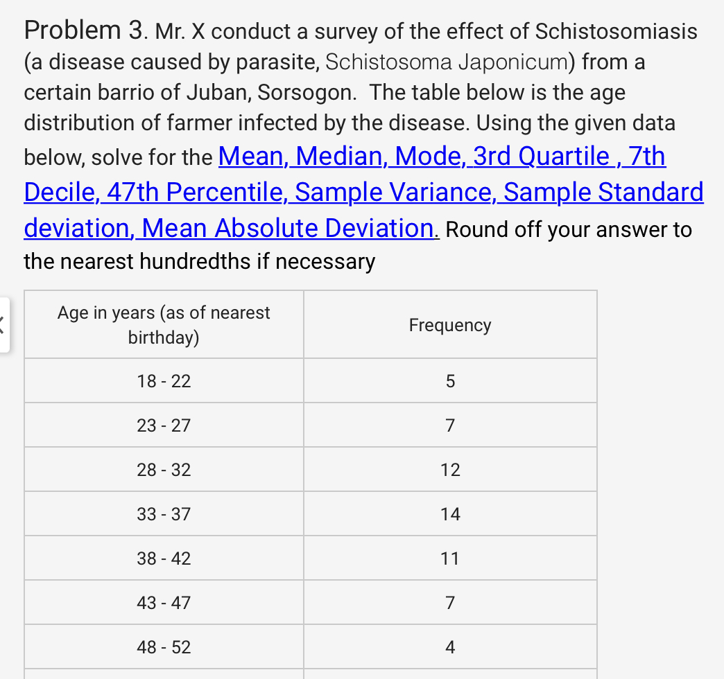 Problem 3. Mr. X conduct a survey of the effect