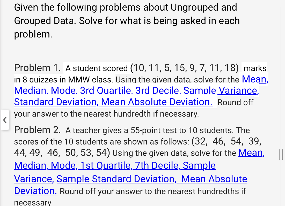 Problem 3. Mr. X conduct a survey of the effect