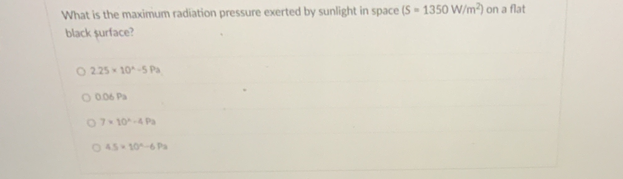 11 What is the maximum radiation pressure exerted